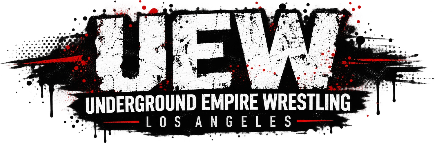 UEW, Underground Empire Wrestling, Los Angeles